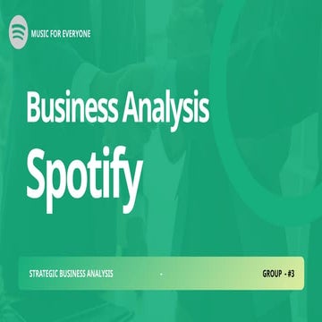 A Business Analysis about the company SPOTIFY