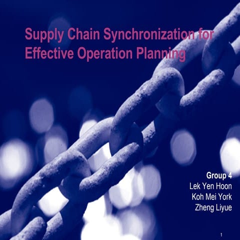 Group 4   Supply Chain Synchronisation For Effective Operations Planning