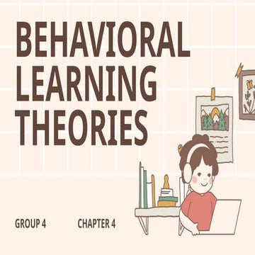 Group-4_Chapter-4_Behavioral-Learning-Theories_Final.pptx