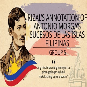GROUP-5 RIZAL'S ANNOTATION OF SUCESOS DE LAS ISLAS FILIPINAS.pptx