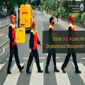 Inside DHL Bangladesh: Organizational Management and Strategic Insights ...