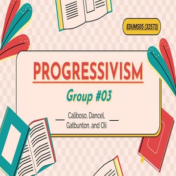Group #03-Caliboso, Dancel, Gatbunton, and Oli(PROGRESSIVISM).pdf