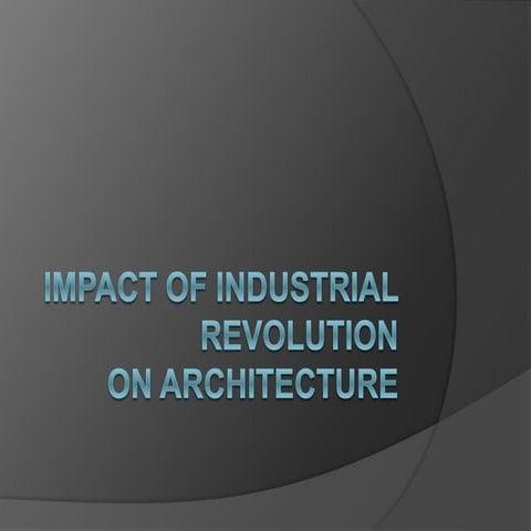 impact of industrial revolution on architecture