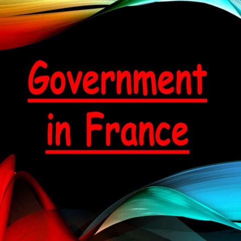 The Government of France | PPTX