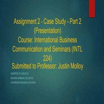 Group 10 assignment 2 – case study part 2 presentation | PPT
