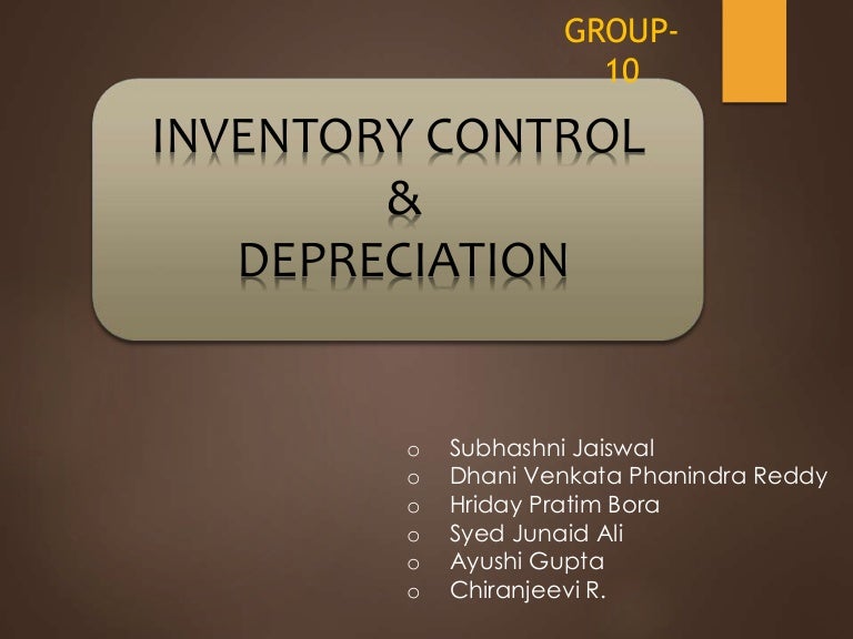 inventory control and depreciation depreciation inventory