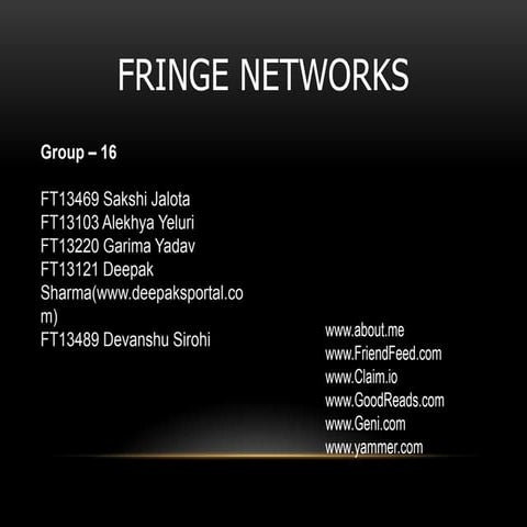 Group 18 fringe services