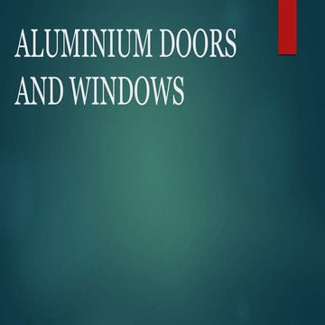 Aluminium doors and windows 