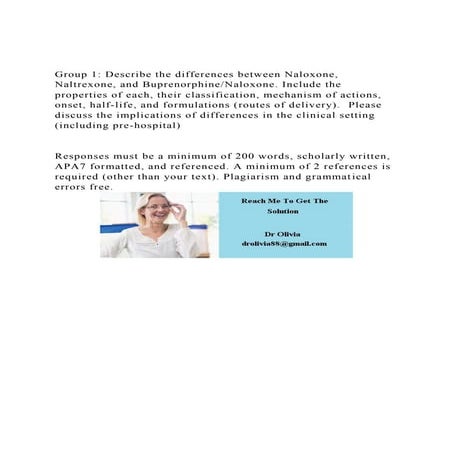Group 1 Describe the differences between Naloxone, Naltrexone, .docx