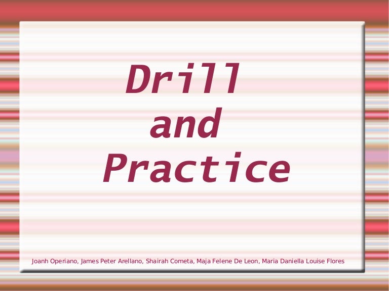 Drill and Practice
