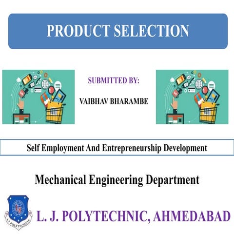 PRODUCT SELECTION
