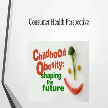 Childhood Obesity Study - Consumer Health & Public Health