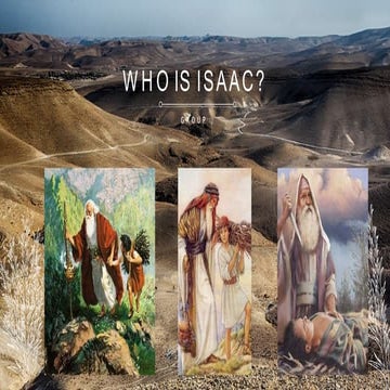 Background to Who is Isaac