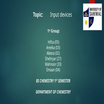 Group1st.Input devices.Presentation1 (1).pdf introduction to