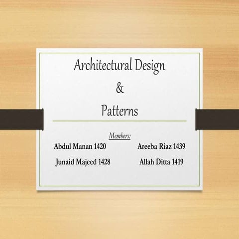 Architectural Design & Patterns | PPT
