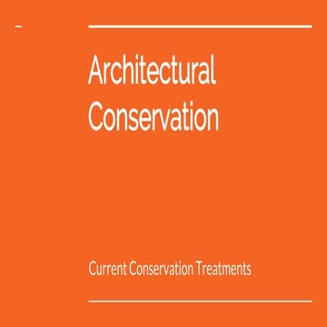 Architectural Conservation "Current Conservation Treatment"