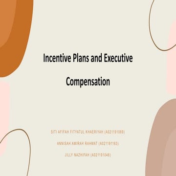 Incentive Plans and Executive Compensation  �