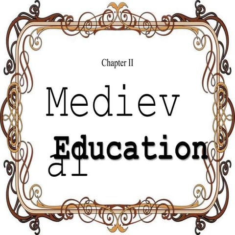 Group 2_Medieval Education (1) psuc.pptx