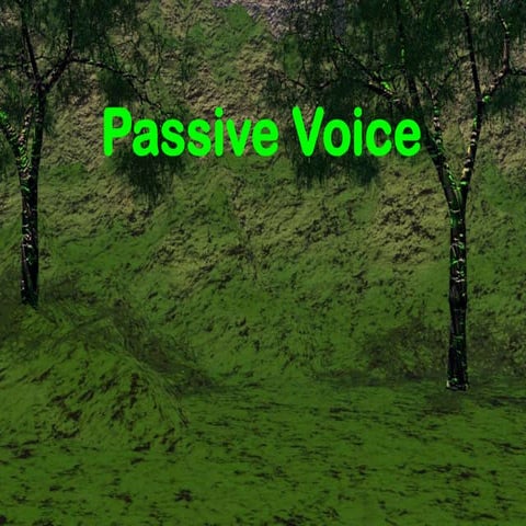 PASSIVE VOICE