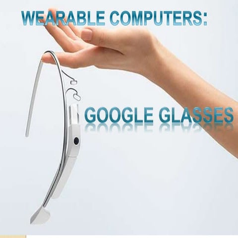 Google Glasses