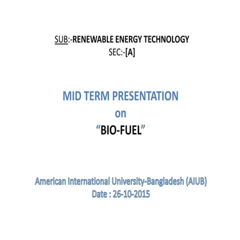 BIO-FUEL & It's Aspect Of Bangladesh