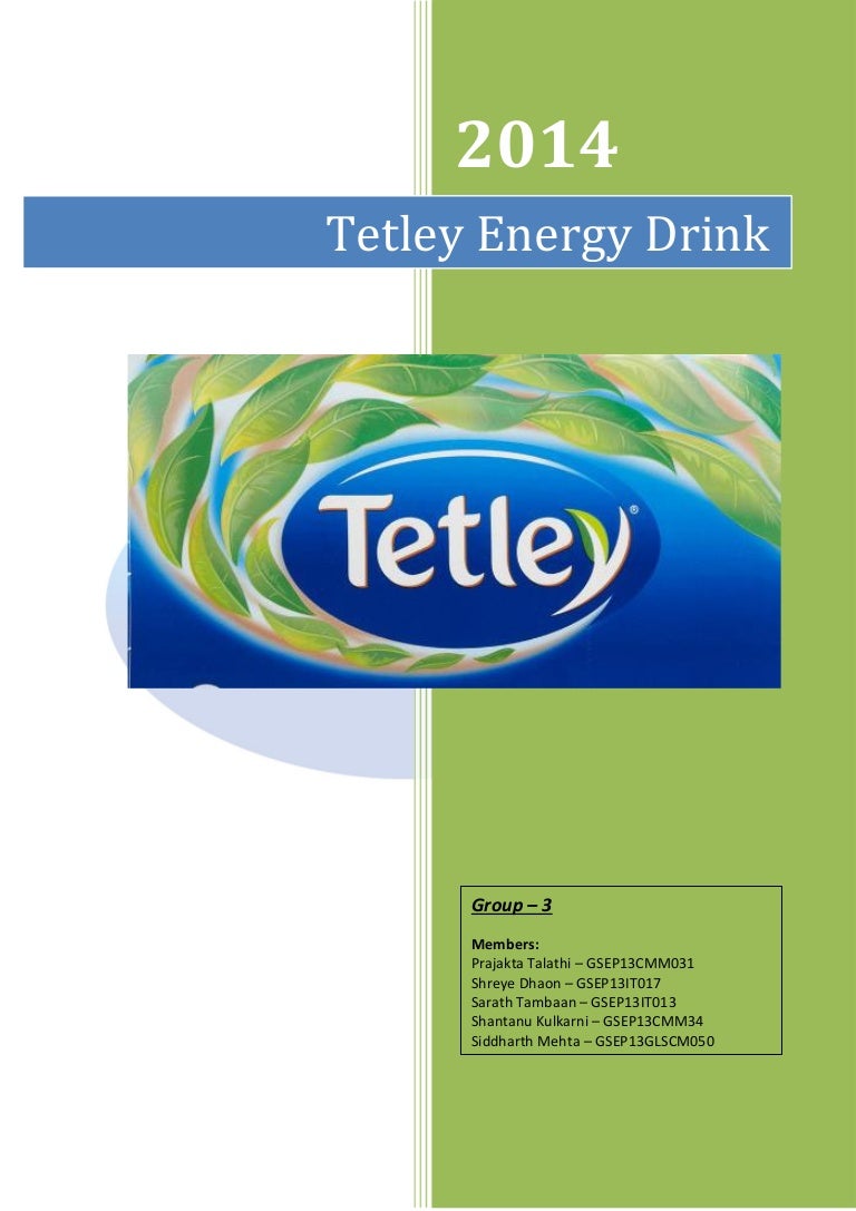 Market Plan For Tata Beverages Tetley Energy Drink