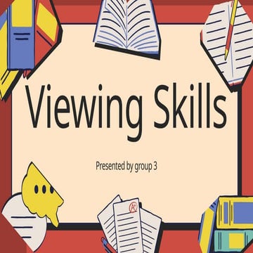 GROUP3-Report- MacrVIEWING-SKILLS 2.pptx
