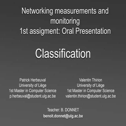 ￼Network Measurement and Monitori - Assigment 1, Group3, "Classification"