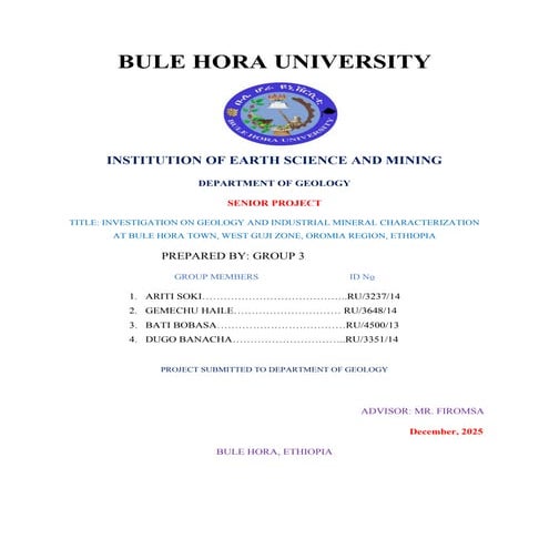 INVESTIGATION ON GEOLOGY AND INDUSTRIAL MINERAL CHARACTERIZATION AT BULE HORA...
