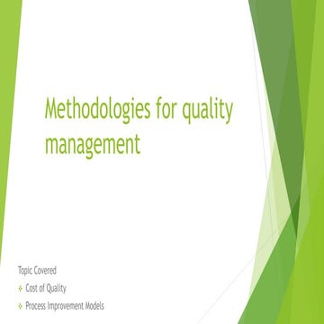Methodologies for quality management