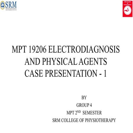 Group 4 - Electrodiagnosis - case presentation 1.pptx