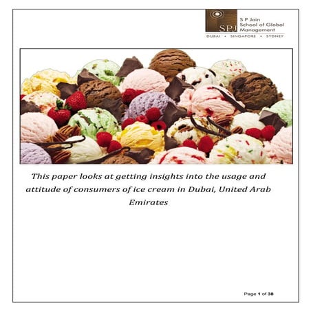 Market Research Project - A study of the Usage & Attitude of Ice Cream Consum...