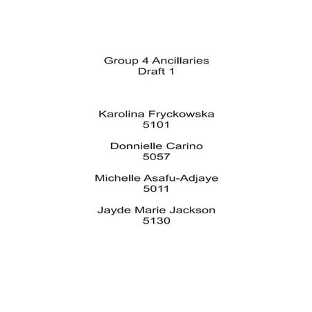 Group 4 ancillaries   draft 1