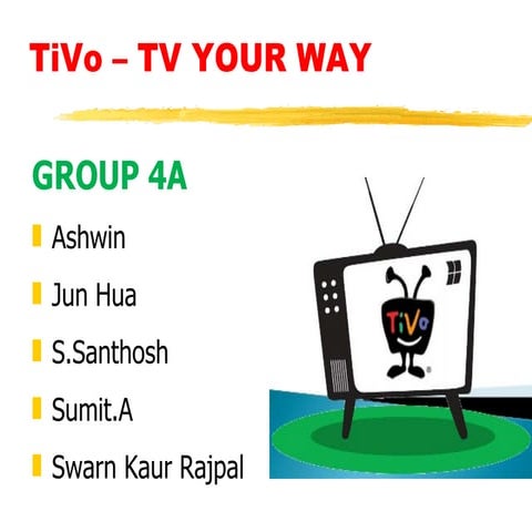 TiVo &quot;TV your way &quot;