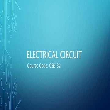 Electrical Circuit - CSE132 | PPTX | Physics | Science