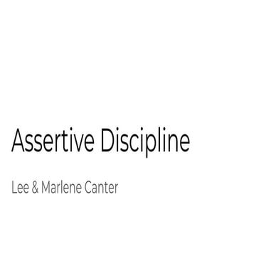 Group 4: Assertive Discipline
