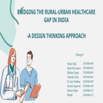 Design Thinking in Healthcare to bridge the gap for rural INDIA | PPTX