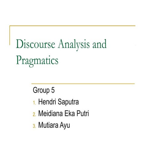 Discourse Analysis and Pragmatics