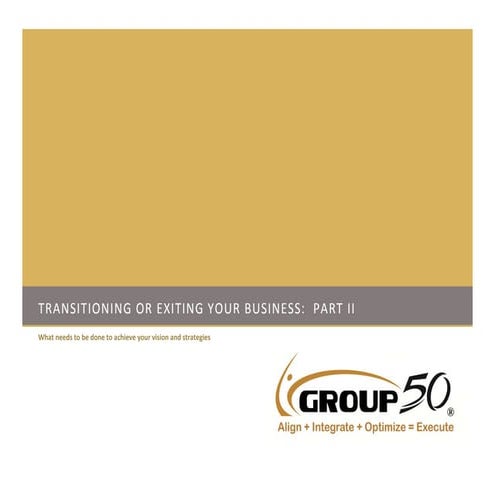 Effectively Planning an Exit or Transition: Part II