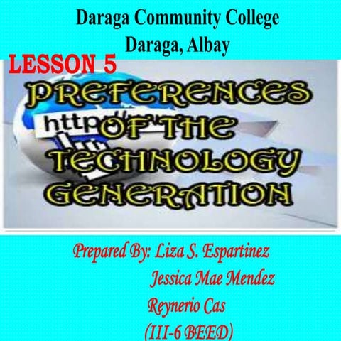 Preferences of the Technology Generation 