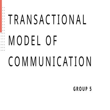 transactional model of communication   n