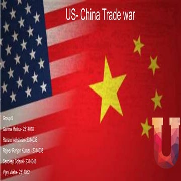 Group_5_US-China Trade War to understand the trade