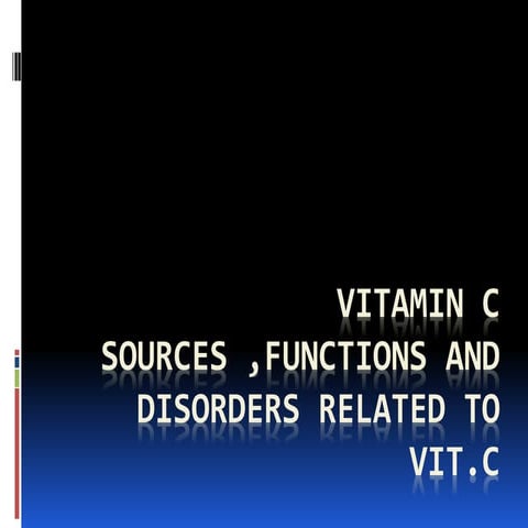 pediatrics vitamin c ppt slide of vitamin c | PPTX