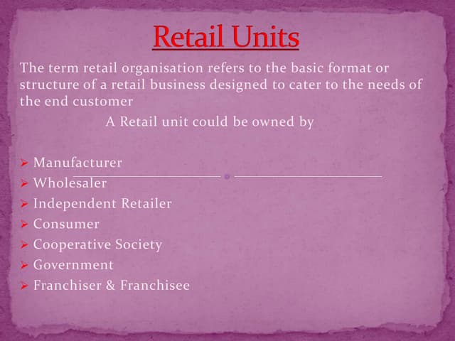 Which Of The Following Is Not A Type Of Retailer Classification of retail units | PPT