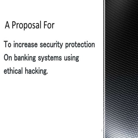 Security protection  On banking systems using  ethical hacking.