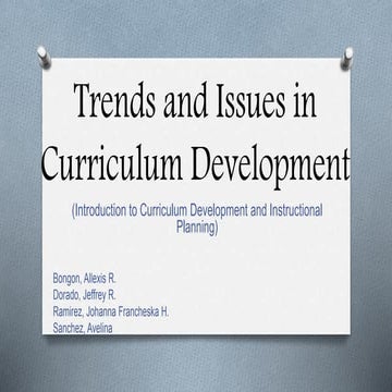 Group 6.1 trends_and_issues_in_curriculum_development | PPTX