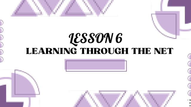 Computer 10 Lesson 6: Learning Through the Net