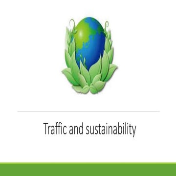 Group 6 traffic and communication and sustainability