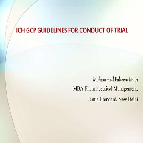 ICH GCP GUIDELINES FOR CONDUCT OF TRIAL