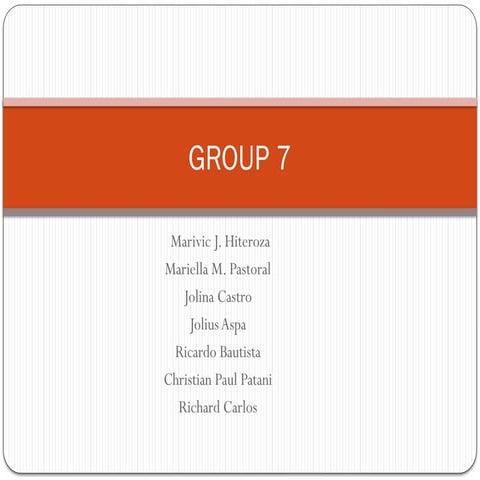 GROUP 7.pptx342233222222222222222222234234 | PPTX